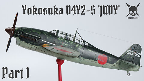 Building The 1/48 Scale Yokosuka D4Y2-S Judy - Part 1