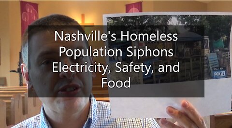 Nashville's Homeless Population Siphons Electricity, Safety, and Food