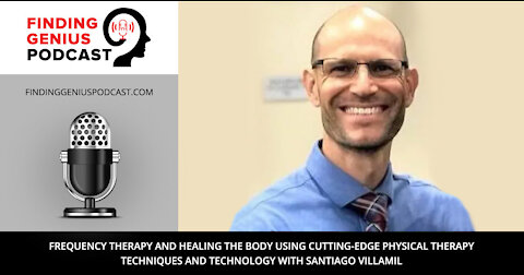 Frequency Therapy and Healing the Body Using Cutting-Edge Physical Therapy Techniques