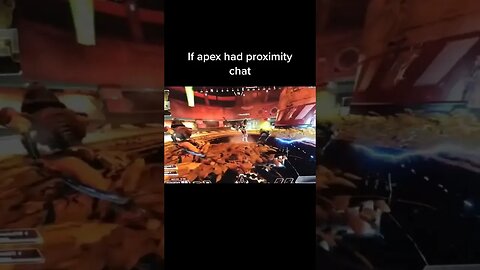 If Apex Had Proximity Chat