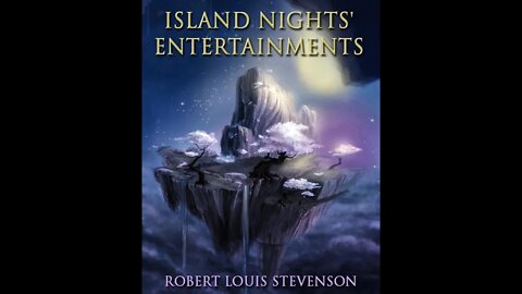 Island Nights' Entertainments by Robert Louis Stevenson - Audiobook