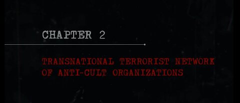 DOCUMENTARY | The IMPACT | CHAPTER 2: Transnational Terrorist Network of Anti-Cult Organisations