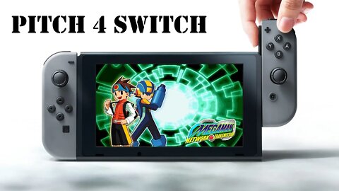 Pitch 4 Switch: Mega Man Network Transmission