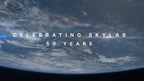 50th Anniversary of NASA’s Skylab