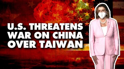 US threatens war on China over Taiwan - with nuclear implications