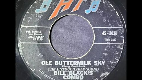 Bill Black's Combo - Ole Buttermilk Sky