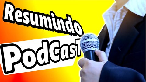 Resumindo oque é PodCast ou quase resumindo