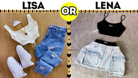 LISA OR LENA 🌟 [FASHION] ♥ #lisa #lisaandlena #lena #lisaorlena #lisalena