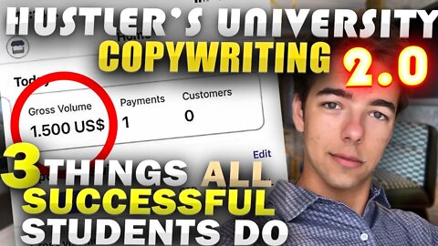 Hustlers University 2.0 Copywriting | 3 Things All Successful Students Do