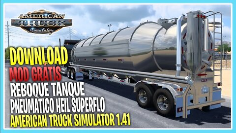 MODS ATS REBOQUE TANQUE PNEUMÁTICO HEIL SUPERFLO AMERICAN TRUCK SIMULATOR 1.41