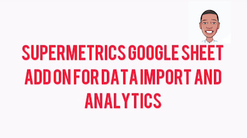 Supermetrics Google sheet add on - Review