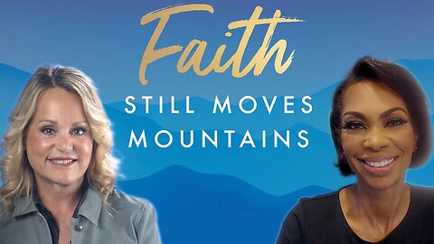 'I'm on a divine assignment' | Harris Faulkner on her New Book, Faith Still Moves Mountains | EP 188