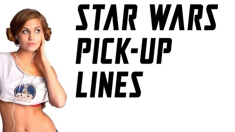 Star Wars Pick -Up Line #shorts