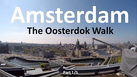 Amsterdam Oosterdok walk 1/5