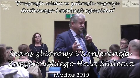 HIPNOZA ZBIOROWA UZDRAWIAJĄCA -ROZWÓJ DUCHOWY I EWOLUCJA CZŁOWIEKA HALA LUDOWA 2019 © TV IMAGO