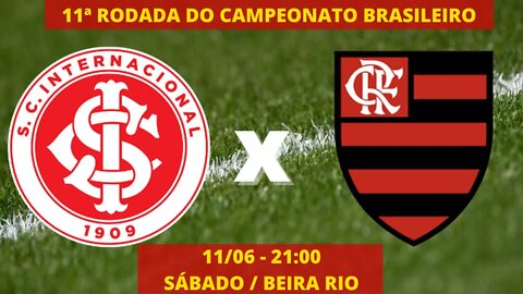 HOJE TEM MENGÃO!!! INTERNACIONAL X FLAMENGO EM BRAGANÇA, ÀS 2100 PELA 11ª RODADA DO BRASILEIRÃO