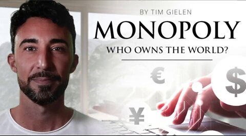 MONOPOLY - Who owns the world? [MUST SEE - The Answers may shock you]