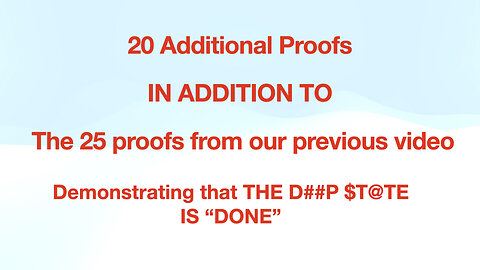 20 ADDITIONAL PROOFS - IN ADDITION TO -THE 25 PROOFS IN OUR PREVIOUS VIDEO - PROVING THEY ARE DONE