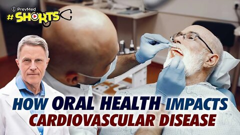 #SHORTS How Oral Health Impacts Cardiovascular Disease