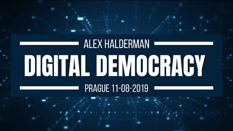 Digital Democracy, Alex Halderman (excerpt)