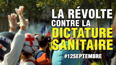 🔥 LA RÉVOLTE CONTRE LA DICTATURE SANITAIRE #12septembre Retour des Gilets jaunes