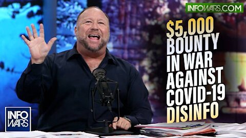 Alex Jones Issues $5,000 Bounty in War Against COVID-19 Disinformation