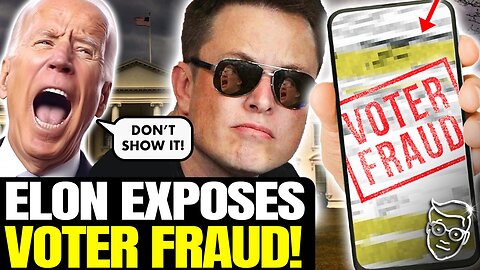 Elon Musk BREAKS Internet With BOMBSHELL Video Evidence Of Voter Fraud | 'You Can No Longer Deny It'