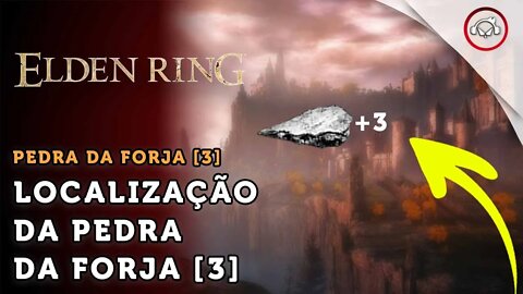 Elden Ring, Como facilmente encontrar Pedra da Forja [3] | super dica PT-BR #6