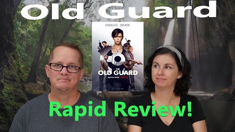 Rapid Review - Old Guard