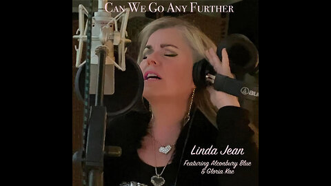 Can We Go Any Further- Linda Jean (OFFICIAL Music Video) featuring Alconbury Blue & Gloria Kae