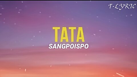 SANGPOISPO - TATA Lyric Video , Tibetan Song 2021