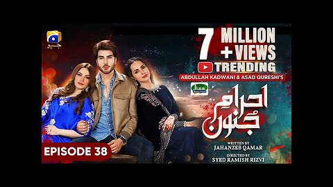 Ehraam-e-Junoon Episode 38 - [Eng Sub] - Digitally Presented by Jhalak Beauty Cream - 11th Sep 2023