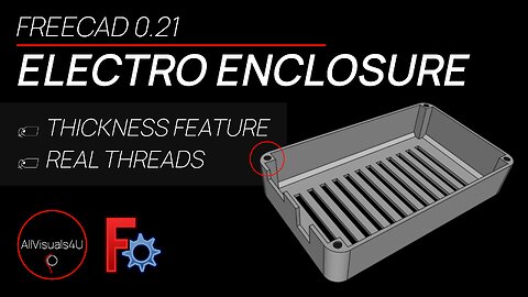 ⚡ Electronic Enclosure - FreeCAD Datum Plane - FreeCAD Threaded Hole And Thickness