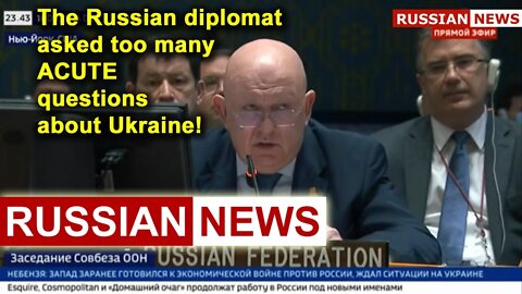 Russian diplomat Nebenzya asked sharp questions on Ukraine to Chairman of the UN Security Council