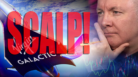 SPCE Stock - VIRGIN GALACTIC WARNINGS SCALP STOCK! Martyn Lucas Investor