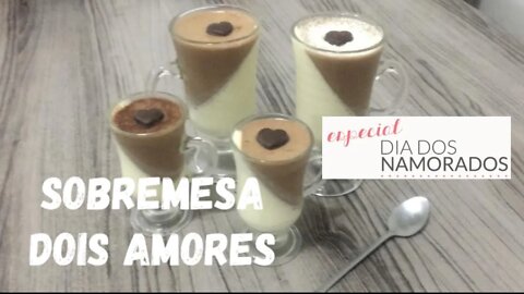 Sobremesa Dois Amores - Mousse de Leite Ninho e Mousse de Chocolate - Perfeito para fazer e vender