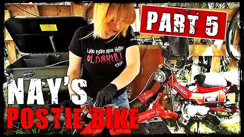 Nays Postie Bike Part 5