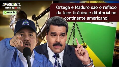 Ortega e Maduro são o reflexo da face tirânica e ditatorial no continente americano!