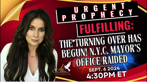 AMANDA GRACE - Urgent Prophecy Fulfilling: The Turning Over has Begun! N.Y.C. Mayor’s Office Raided