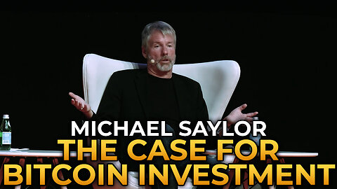 Michael Saylor - The Case For Bitcoin Investment