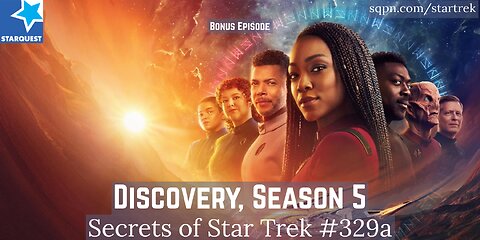 Discovery, Season 5 - The Secrets of Star Trek