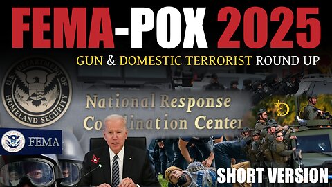 FEMA POX 2025: GUN & DOMESTIC TERRORIST ROUND UP - MUST SEE