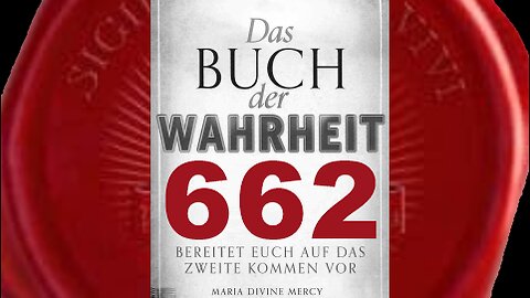 Du wirst zur Zielscheibe von geballten Hass werden - (Buch der Wahrheit Nr 662)