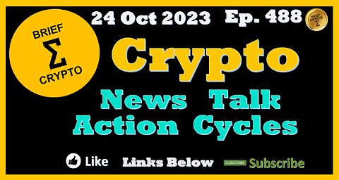 BEST BRIEF CRYPTO VIDEO News Talk Action Cycles Bitcoin Price Charts