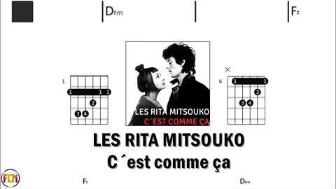 LES RITA MITSOUKO C´est comme ça - Guitar Chords & Lyrics HD