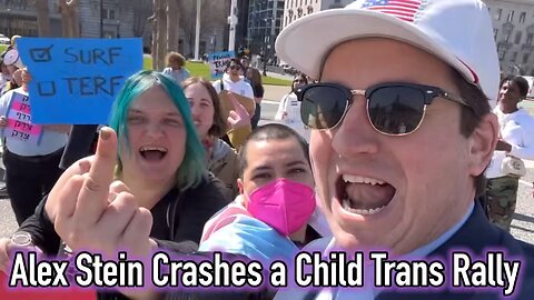 Alex Stein goes to a trans rally and is assaulted, trans people can be cruel and hateful