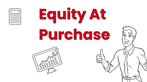 Property Flip or Hold - Equity at Purchase or After Refinance - How to Calculate