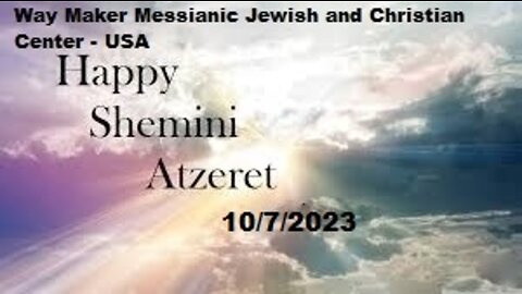 Shemini Atzeret - 10.7.23