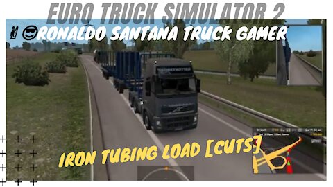 🚚IRON TUBING LOAD [cuts] ✌️😎RONALDO SANTANA TRUCK GAMER