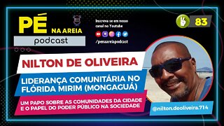 NILTON DE OLIVEIRA - Pé na Areia Podcast #083